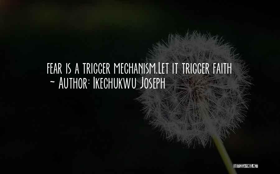 Ikechukwu Joseph Quotes 1371694