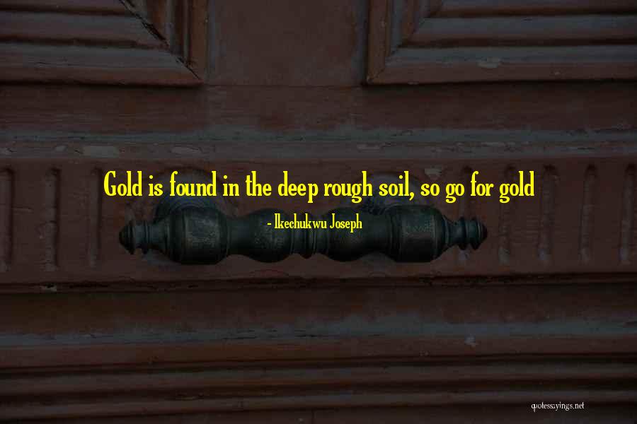 Ikechukwu Quotes By Ikechukwu Joseph Ikechukwu Quotes By Ikechukwu Joseph