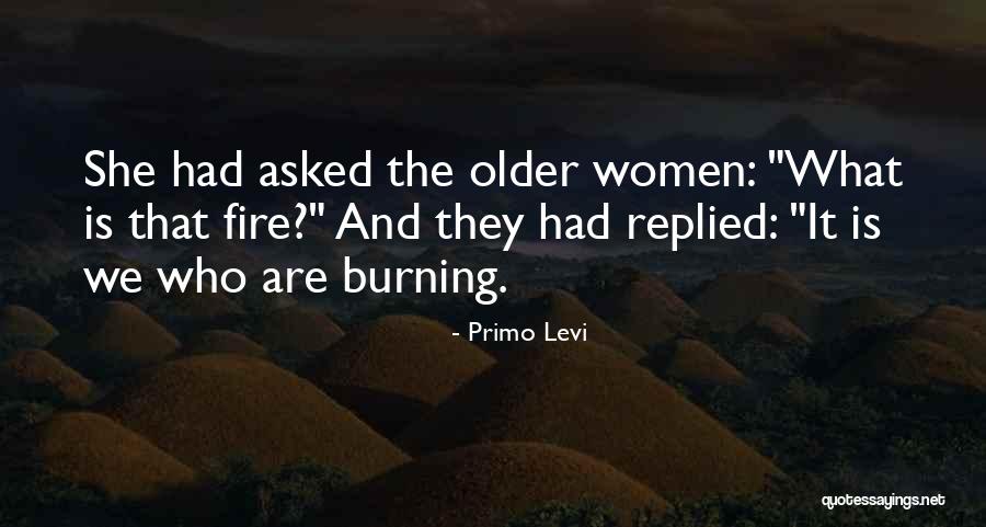 Ikemiyagi Quotes By Primo Levi Ikemiyagi Quotes By Primo Levi