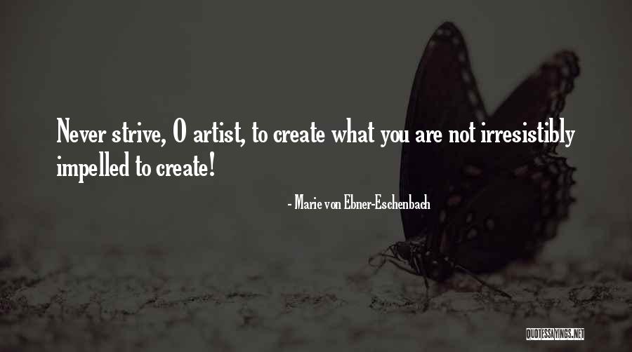 Ikemoto Art Quotes By Marie Von Ebner-Eschenbach Ikemoto Art Quotes By Marie Von Ebner-Eschenbach