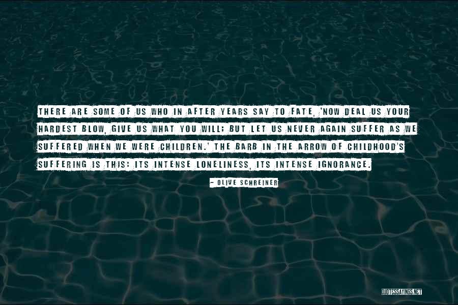 Ikemoto Art Quotes By Olive Schreiner Ikemoto Art Quotes By Olive Schreiner