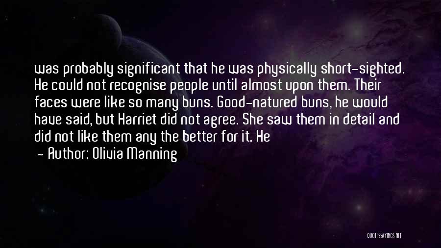 Ikenna Okoli Quotes By Olivia Manning