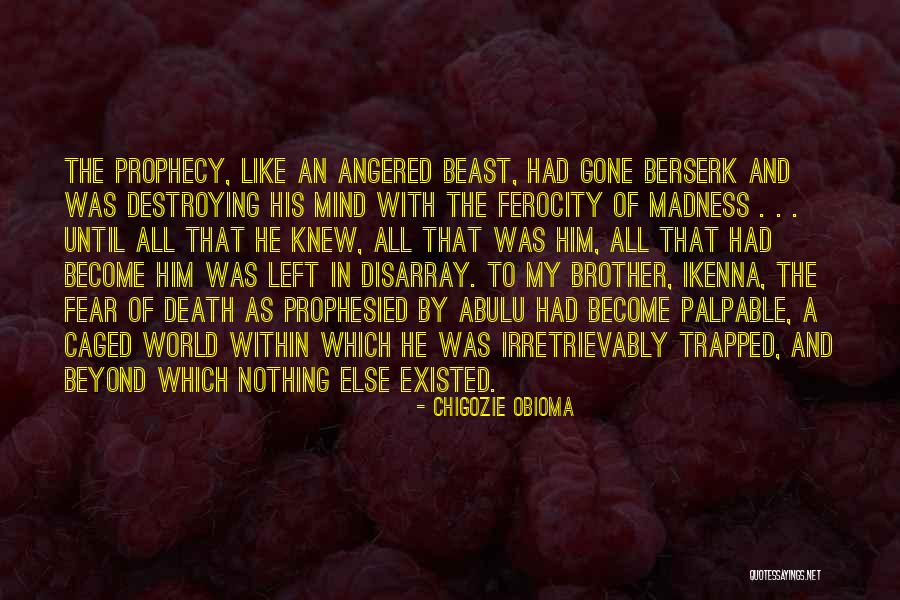 Ikenna Quotes By Chigozie Obioma Ikenna Quotes By Chigozie Obioma