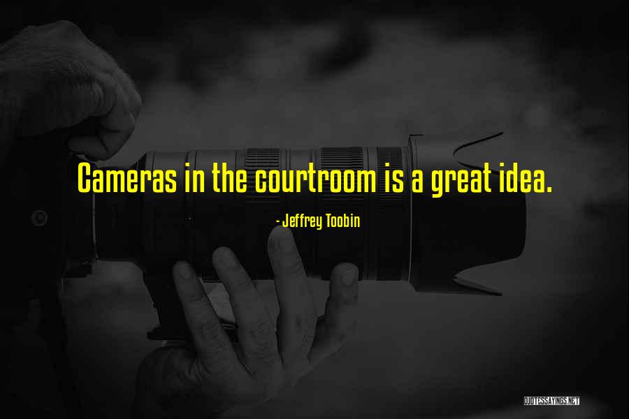 Ikesaki Lojas Quotes By Jeffrey Toobin