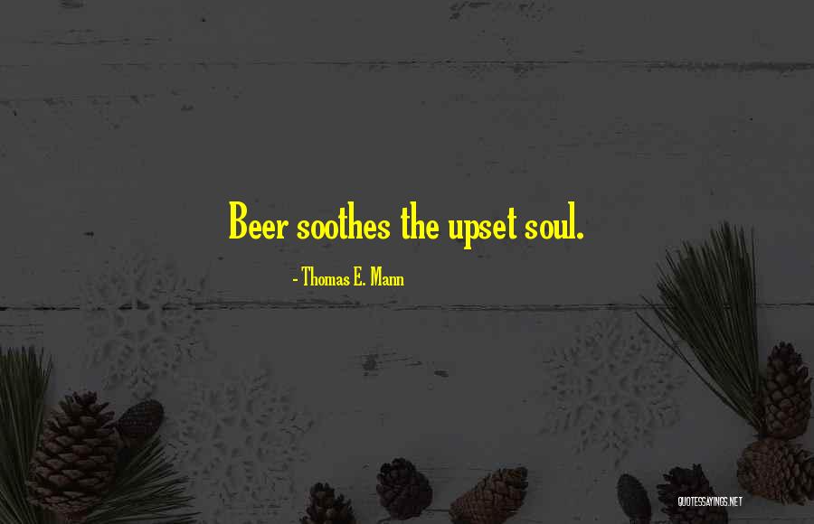 Ikesaki Lojas Quotes By Thomas E. Mann