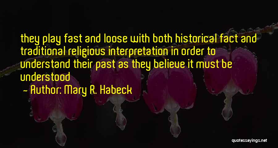 Ikhwan Quotes By Mary R. Habeck