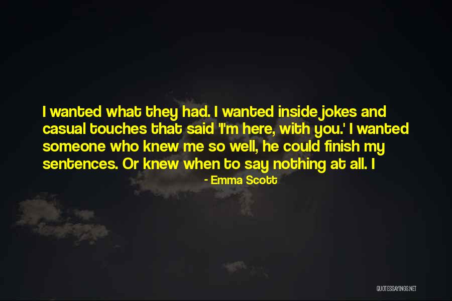 Ikiler Otomotiv Quotes By Emma Scott Ikiler Otomotiv Quotes By Emma Scott