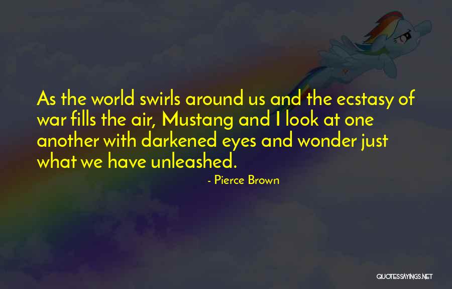 Ikisini De Sevdim Quotes By Pierce Brown Ikisini De Sevdim Quotes By Pierce Brown