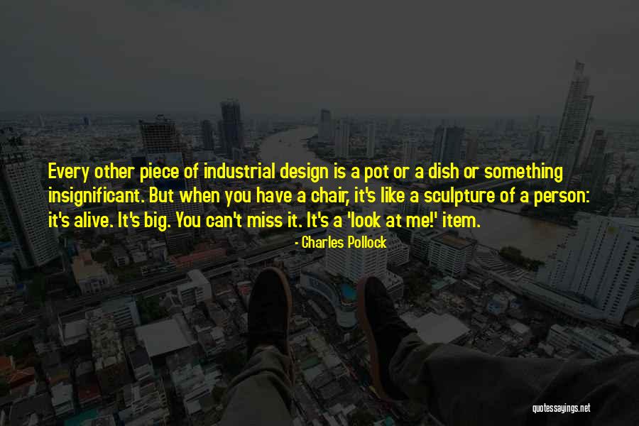 Ikko Narahara Quotes By Charles Pollock Ikko Narahara Quotes By Charles Pollock