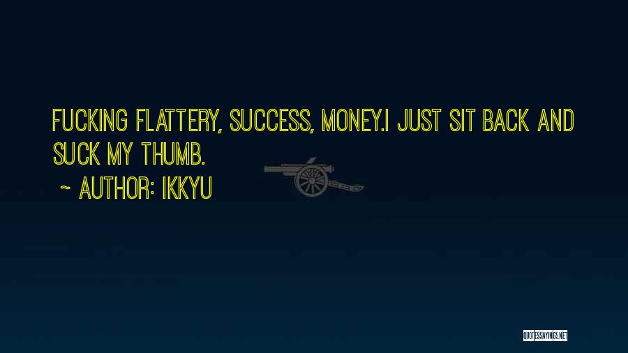 Ikkyu Quotes 1028964