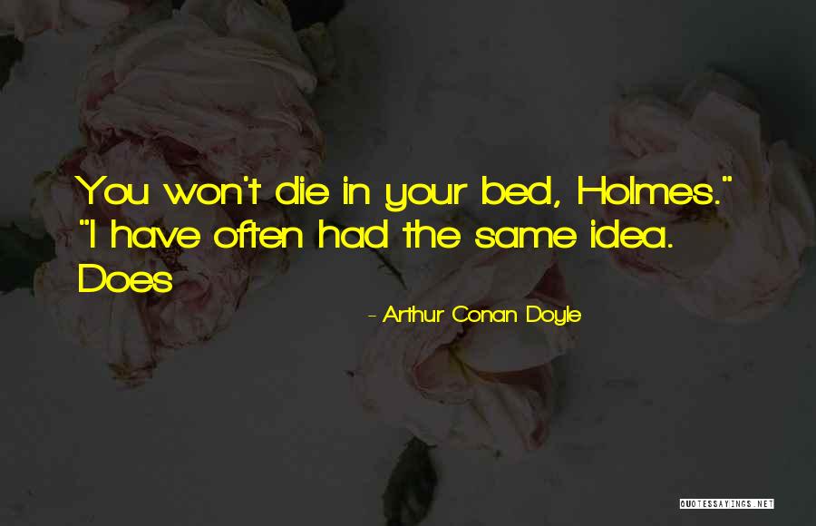 Ikkyu Sojun Quotes By Arthur Conan Doyle Ikkyu Sojun Quotes By Arthur Conan Doyle