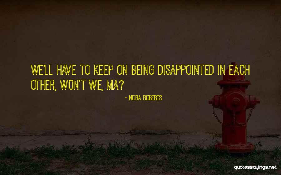 Iklimlere Quotes By Nora Roberts