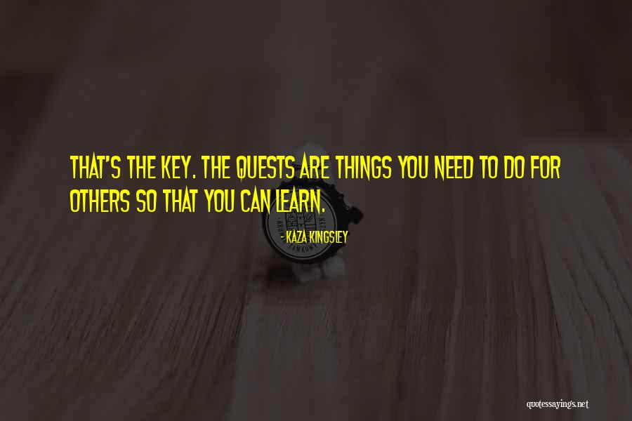 Ikna Krysiak Quotes By Kaza Kingsley Ikna Krysiak Quotes By Kaza Kingsley