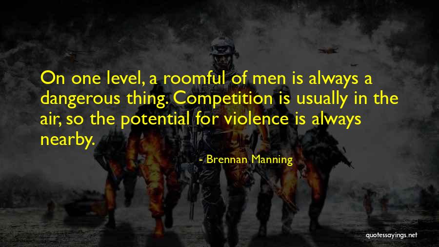 Ikna Songs Quotes By Brennan Manning Ikna Songs Quotes By Brennan Manning