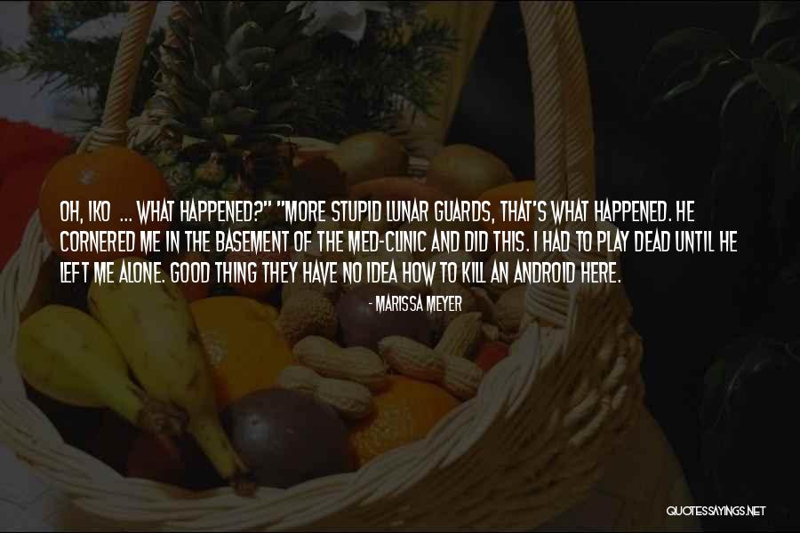 Iko Iko Quotes By Marissa Meyer Iko Iko Quotes By Marissa Meyer