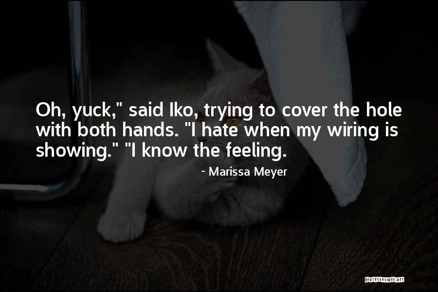 Iko Quotes By Marissa Meyer Iko Quotes By Marissa Meyer