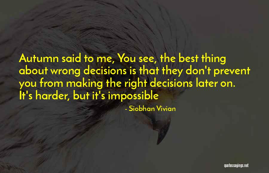 Ikonka Yt Quotes By Siobhan Vivian Ikonka Yt Quotes By Siobhan Vivian