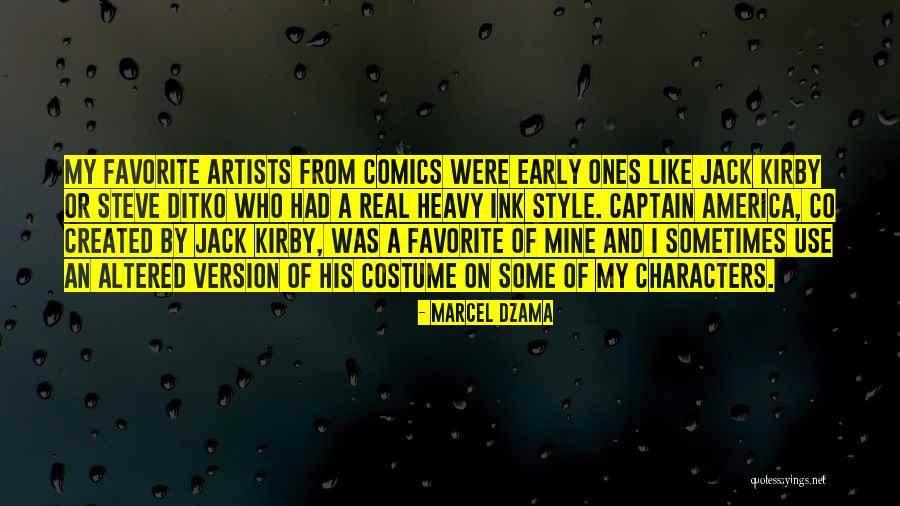 Ikonomou V Quotes By Marcel Dzama Ikonomou V Quotes By Marcel Dzama