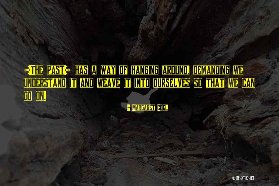 Ikponmwosa Amadin Quotes By Margaret Coel Ikponmwosa Amadin Quotes By Margaret Coel