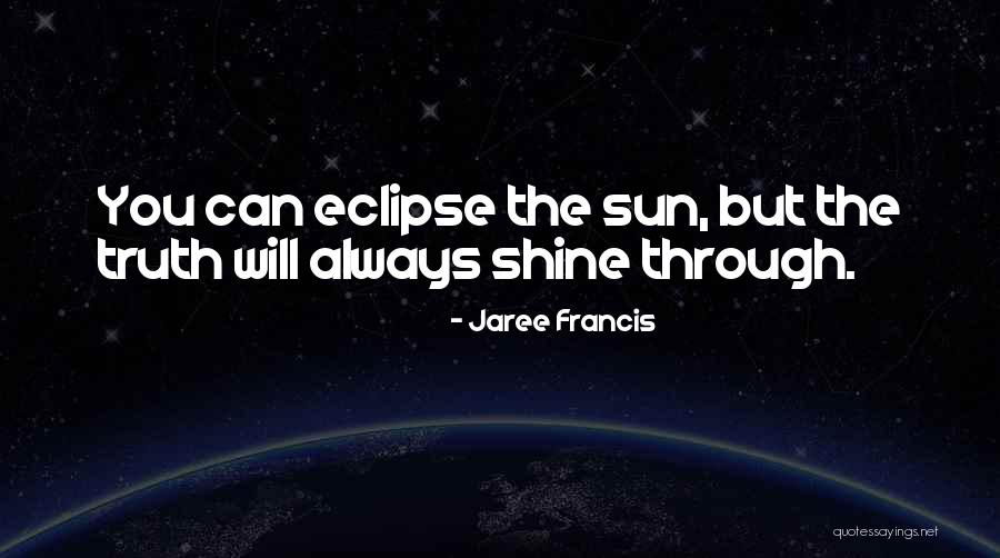 Ikrame Belanova Quotes By Jaree Francis Ikrame Belanova Quotes By Jaree Francis