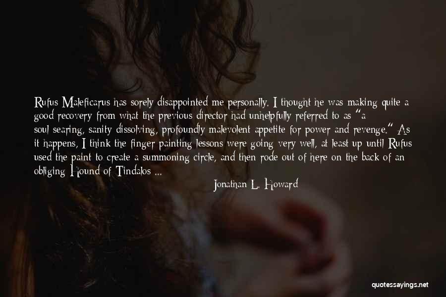 Ikrame Belanova Quotes By Jonathan L. Howard Ikrame Belanova Quotes By Jonathan L. Howard