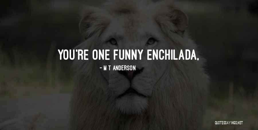 Iktisadi Ve Quotes By M T Anderson Iktisadi Ve Quotes By M T Anderson