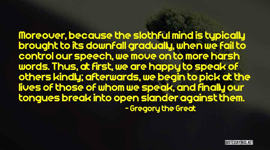 Ikue Ohtani Quotes By Gregory The Great Ikue Ohtani Quotes By Gregory The Great