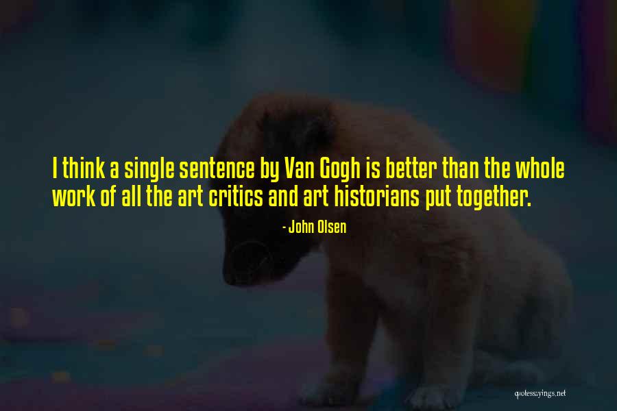 Ikue Ohtani Quotes By John Olsen Ikue Ohtani Quotes By John Olsen