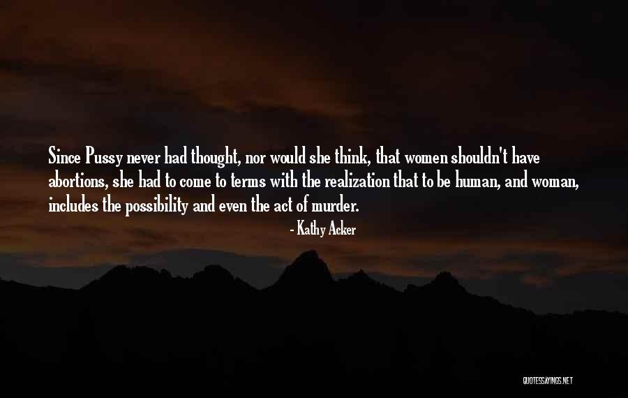 Ikuhara Utena Quotes By Kathy Acker Ikuhara Utena Quotes By Kathy Acker