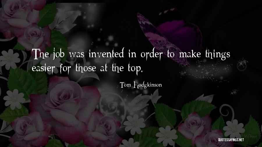 Ikulong Ang Quotes By Tom Hodgkinson Ikulong Ang Quotes By Tom Hodgkinson