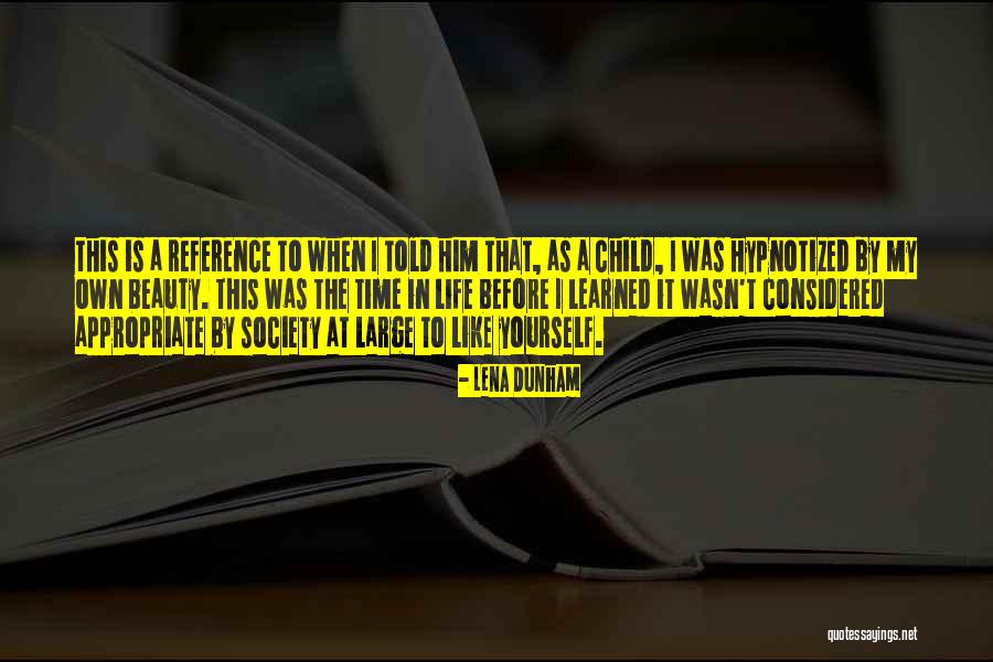 Ikulu Quotes By Lena Dunham Ikulu Quotes By Lena Dunham