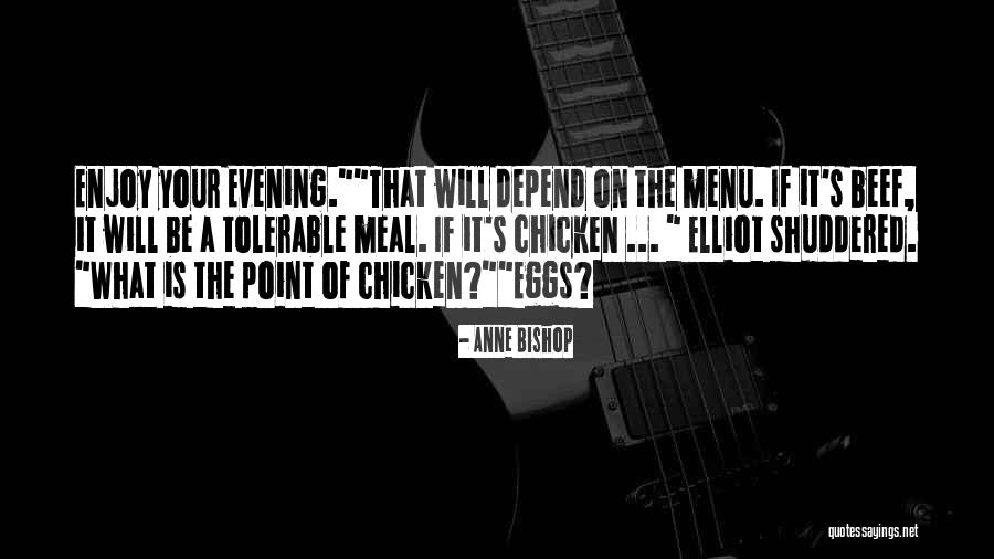 Ikuzo Kurama Quotes By Anne Bishop Ikuzo Kurama Quotes By Anne Bishop