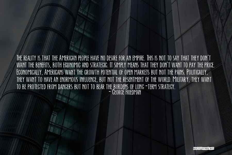 Il Bello Della Quotes By George Friedman Il Bello Della Quotes By George Friedman