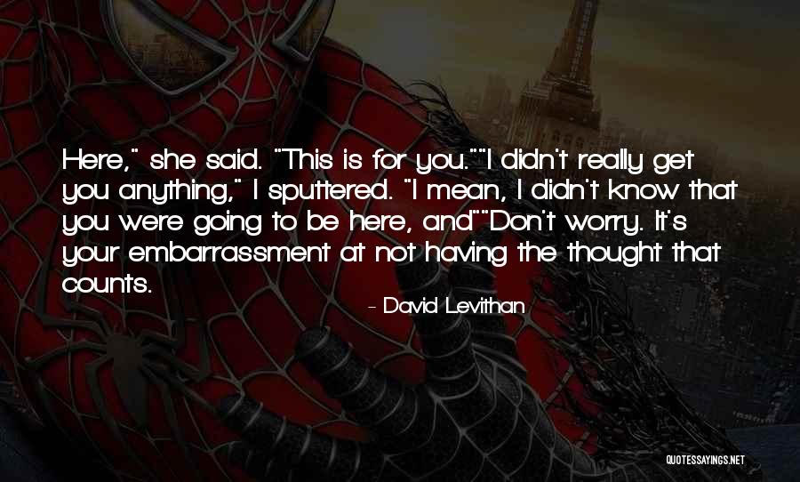 Ila O Significado Quotes By David Levithan Ila O Significado Quotes By David Levithan