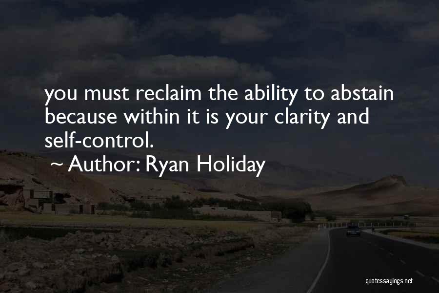 Ilagan Sanctuary Quotes By Ryan Holiday