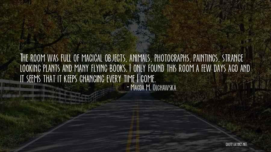 Ilah Quotes By Magda M. Olchawska Ilah Quotes By Magda M. Olchawska