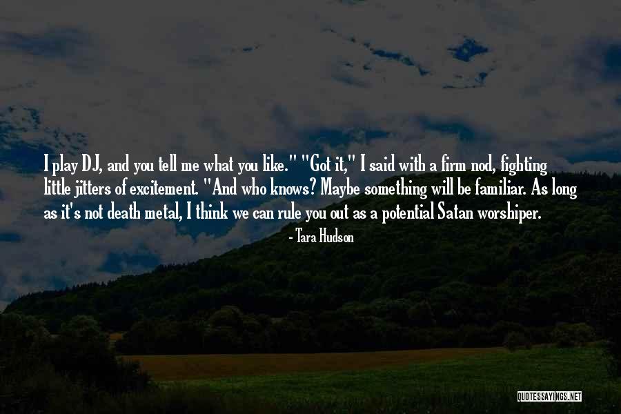 Ilah Quotes By Tara Hudson Ilah Quotes By Tara Hudson