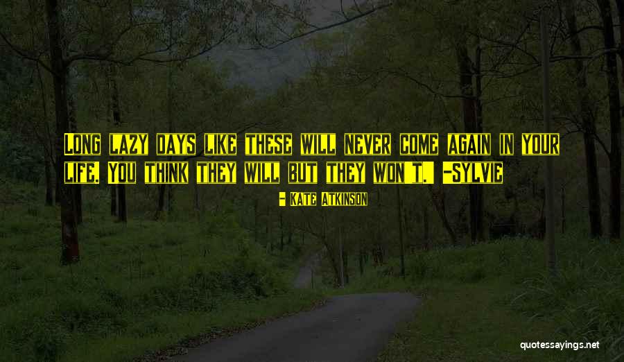 Ilahiler Cemal Kuru Quotes By Kate Atkinson