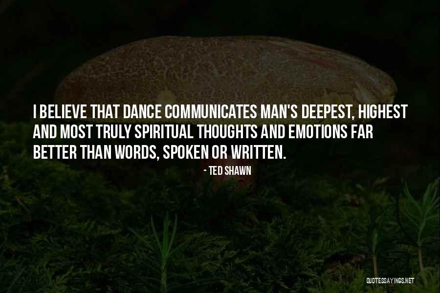 Ilahiler Cocuk Quotes By Ted Shawn Ilahiler Cocuk Quotes By Ted Shawn