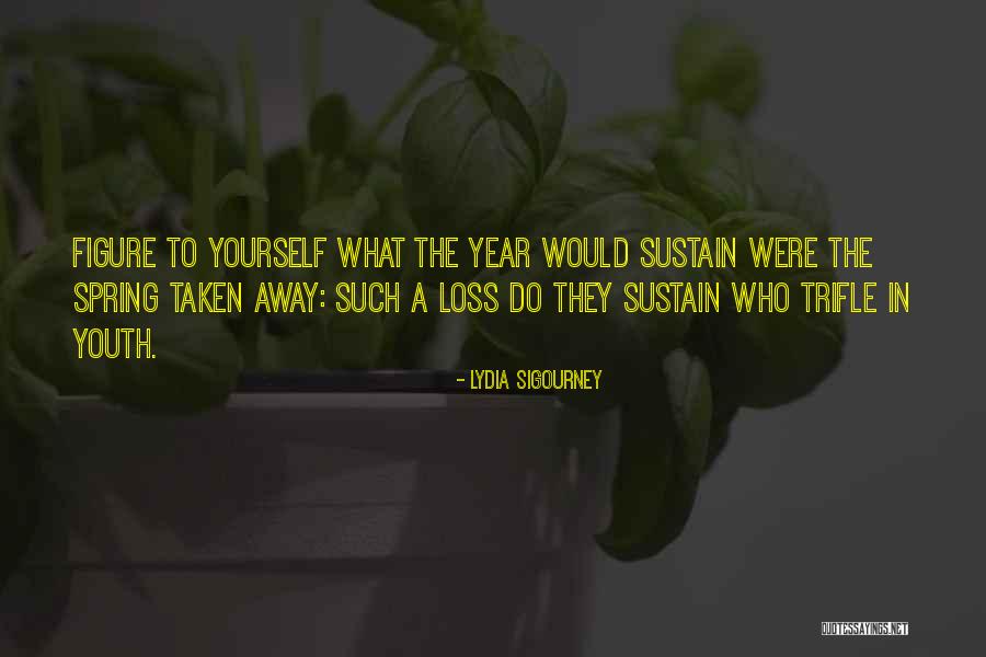 Ilahiler Youtube Quotes By Lydia Sigourney Ilahiler Youtube Quotes By Lydia Sigourney