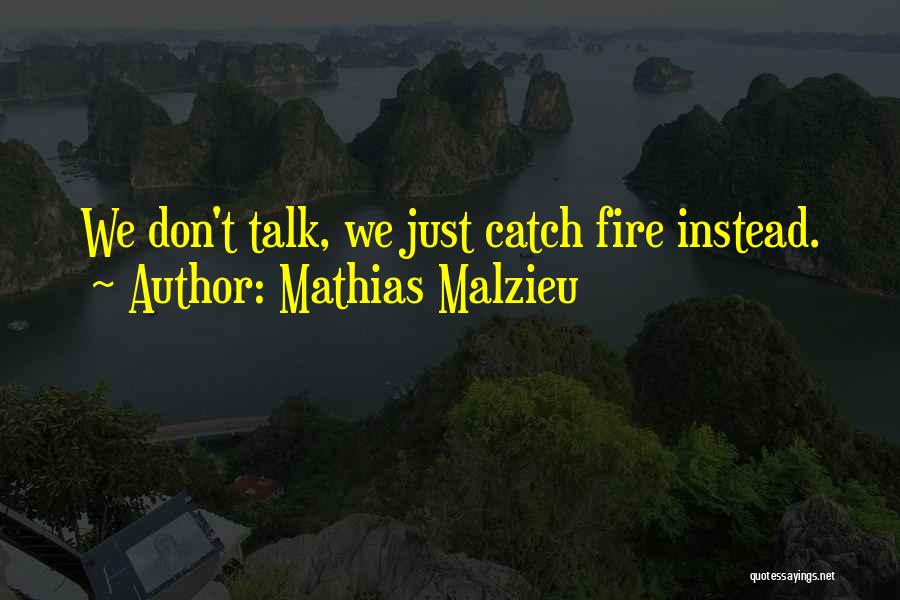 Ilakaka Quotes By Mathias Malzieu