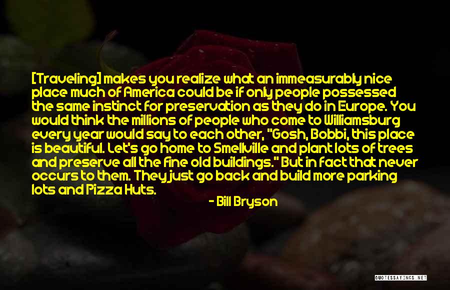 Ilakmus Quotes By Bill Bryson Ilakmus Quotes By Bill Bryson