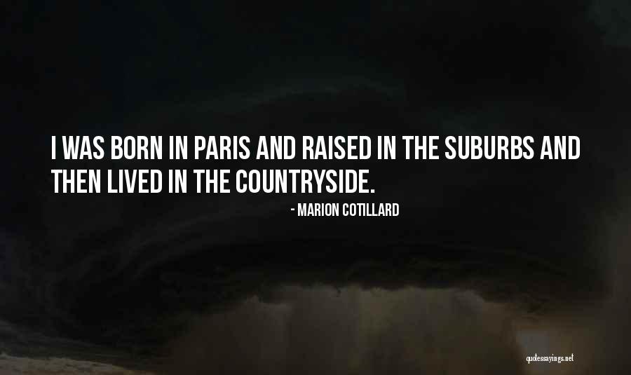 Ilalang Quotes By Marion Cotillard Ilalang Quotes By Marion Cotillard