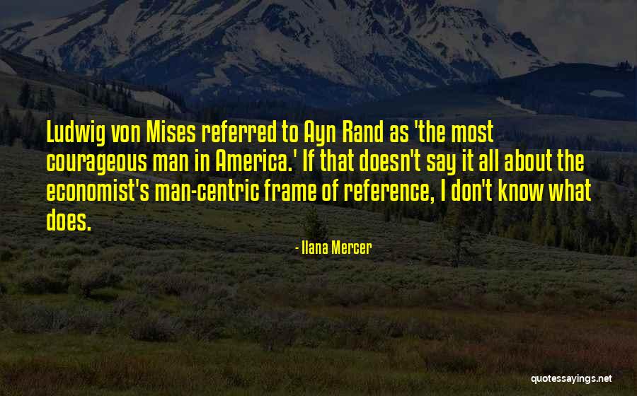 Ilana Mercer Quotes 1310574