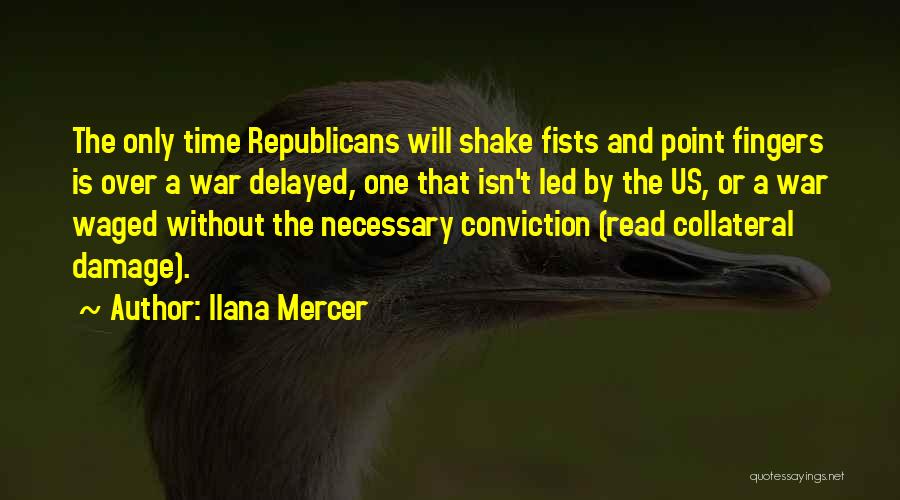 Ilana Mercer Quotes 2049876