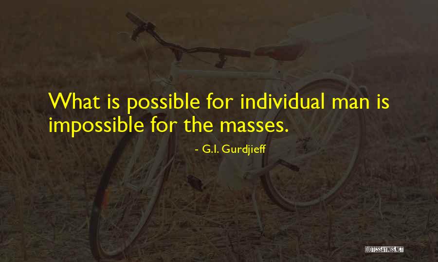 Ilana Muhlstein Quotes By G.I. Gurdjieff Ilana Muhlstein Quotes By G.I. Gurdjieff