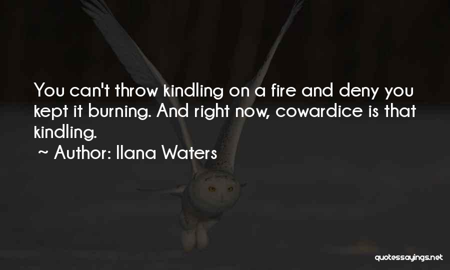 Ilana Waters Quotes 696626