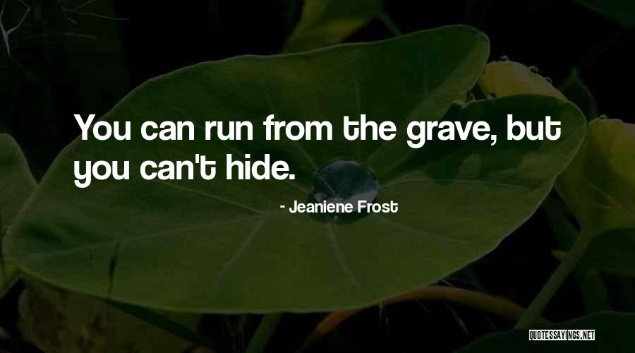 Ilanit Varsha Quotes By Jeaniene Frost Ilanit Varsha Quotes By Jeaniene Frost