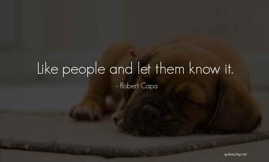 Ilasol Quotes By Robert Capa Ilasol Quotes By Robert Capa
