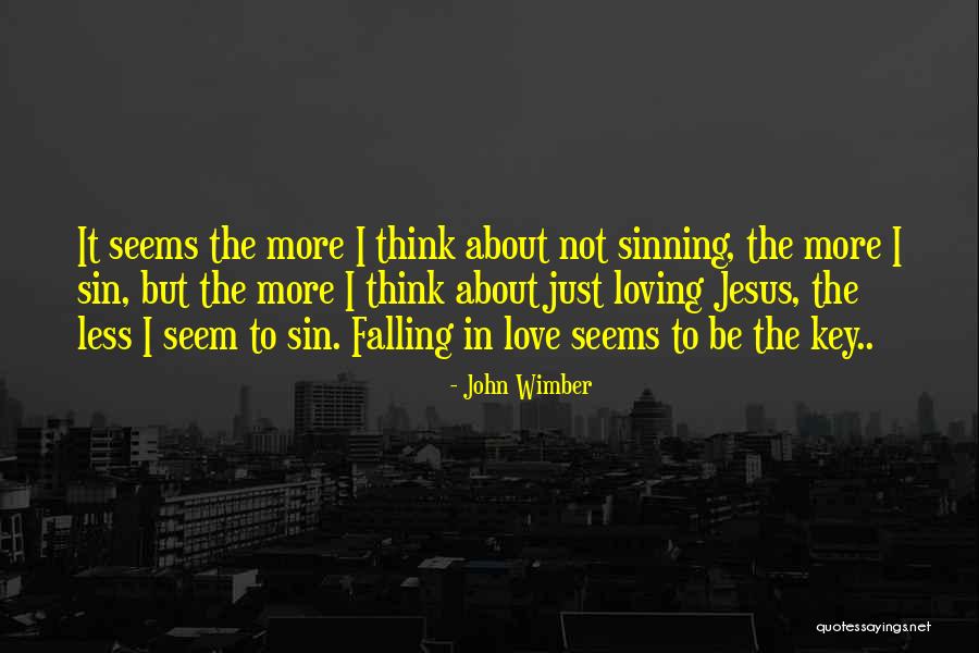Ilave Kelimesinin Quotes By John Wimber Ilave Kelimesinin Quotes By John Wimber